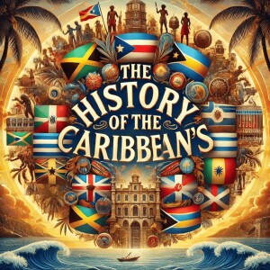 History of the Caribbeans | Exploring Resilience and Culture