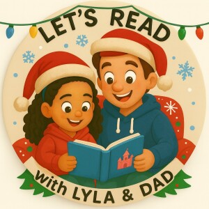 Let’s Read With Lyla and Dad