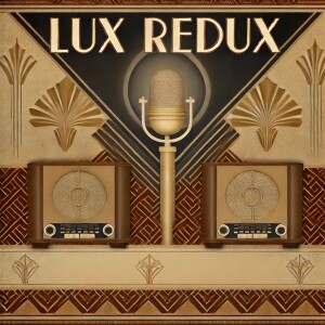 Lux Redux: Hollywood's Timeless Theater