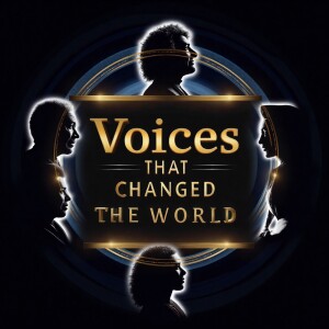Voices That Changed the World