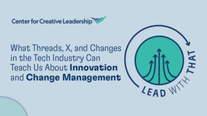Lead With That Pocast: What Threads, X, and Changes in Tech & Leadership Teach Us About Innovation and Change Management