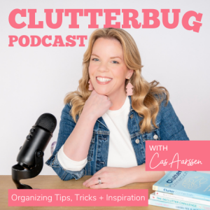 Clutterbug - Real-Life Hacks and Tips to Declutter, Organize and Clean your Home Fast