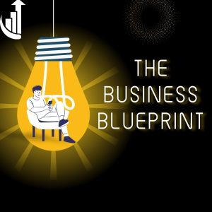 The Business Blueprint