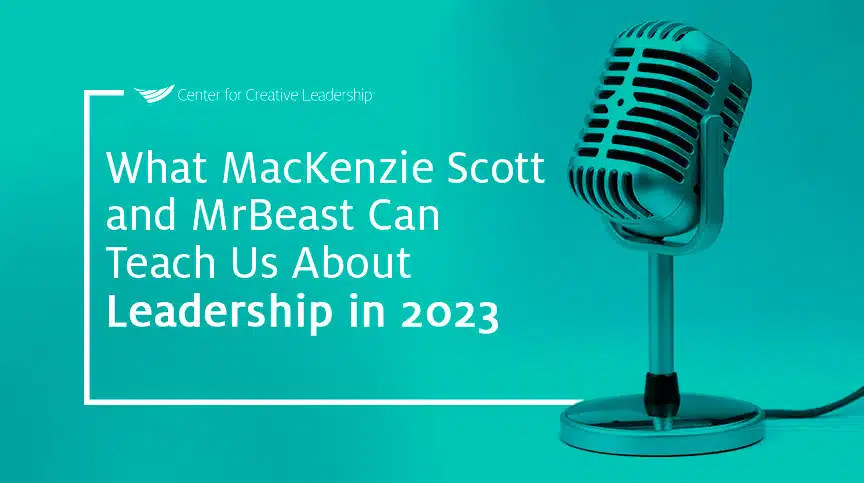Lead With That Podcast: What MacKenzie Scott and MrBeast Can Teach Us About Leadership & Power in 2023